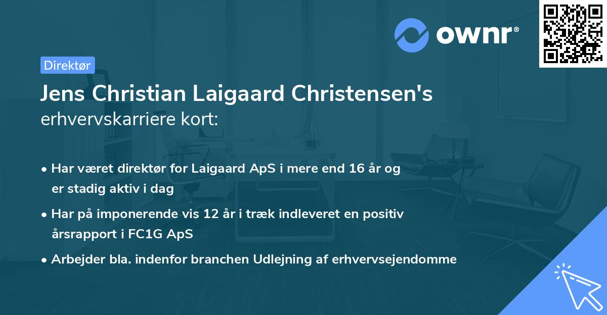 Jens Christian Laigaard Christensen's erhvervskarriere kort