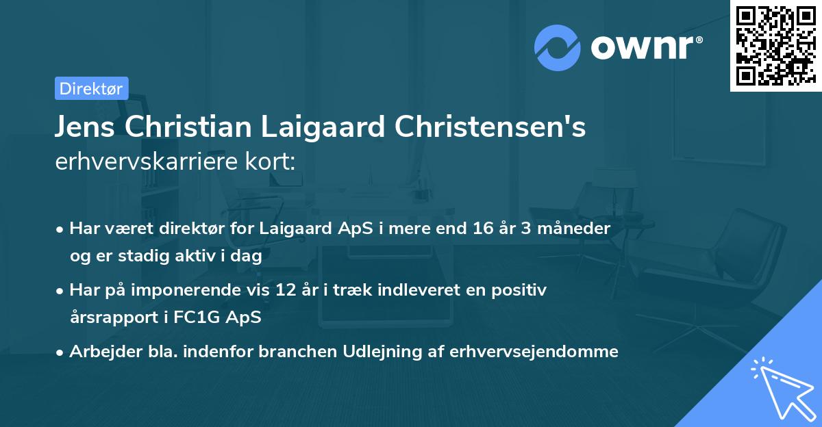 Jens Christian Laigaard Christensen's erhvervskarriere kort