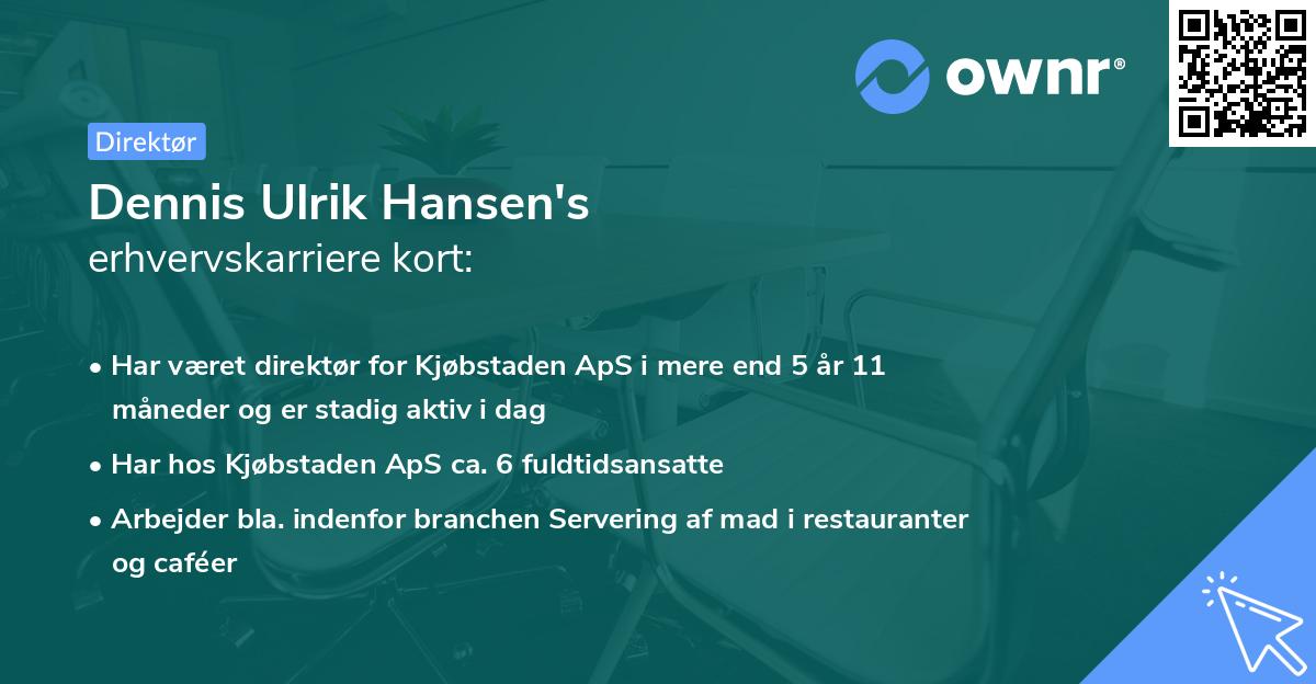 Dennis Ulrik Hansen's erhvervskarriere kort