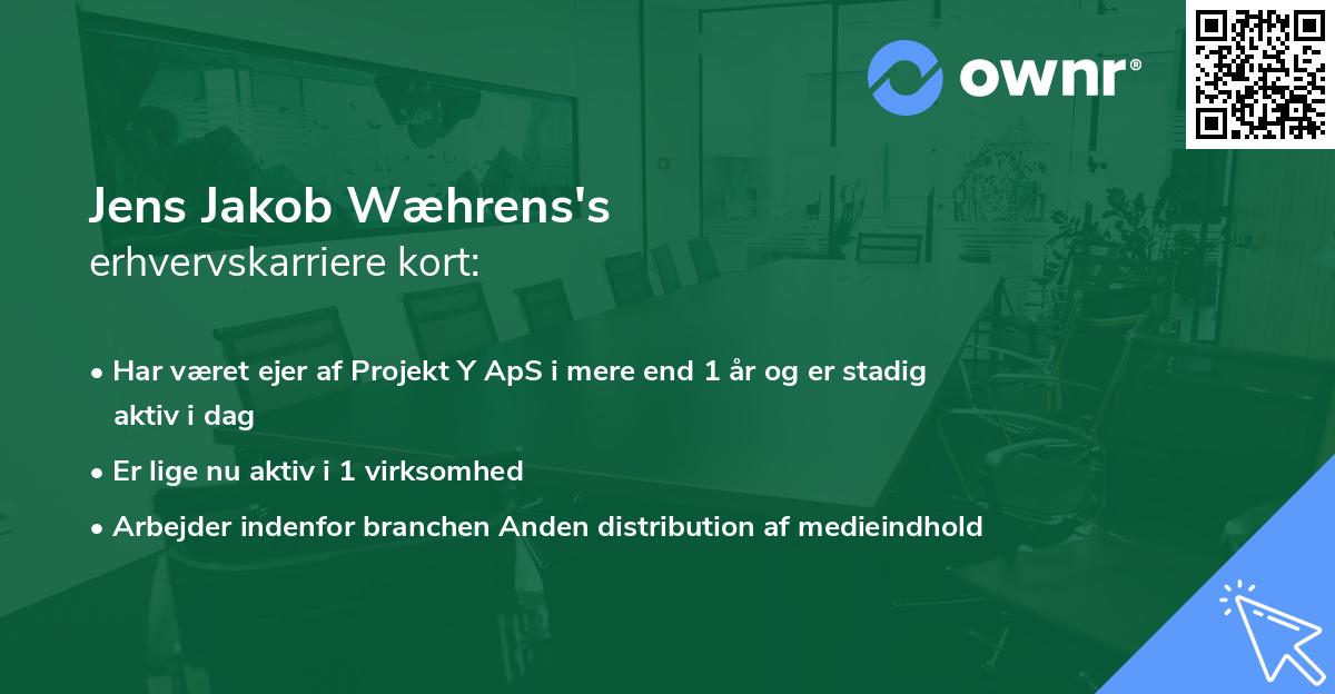 Jens Jakob Wæhrens's erhvervskarriere kort