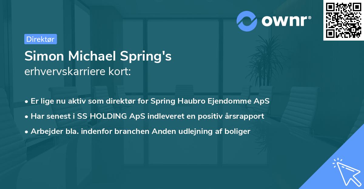 Simon Michael Spring's erhvervskarriere kort
