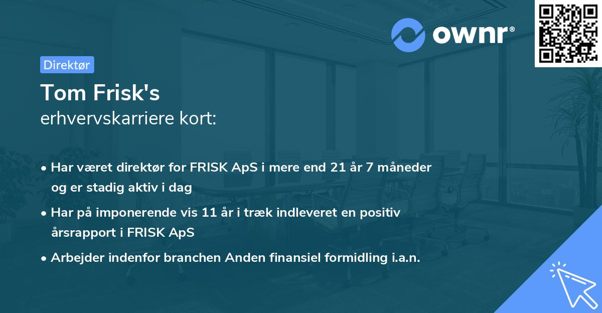 Tom Frisk's erhvervskarriere kort