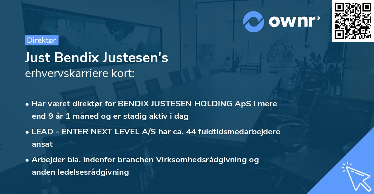 Just Bendix Justesen's erhvervskarriere kort