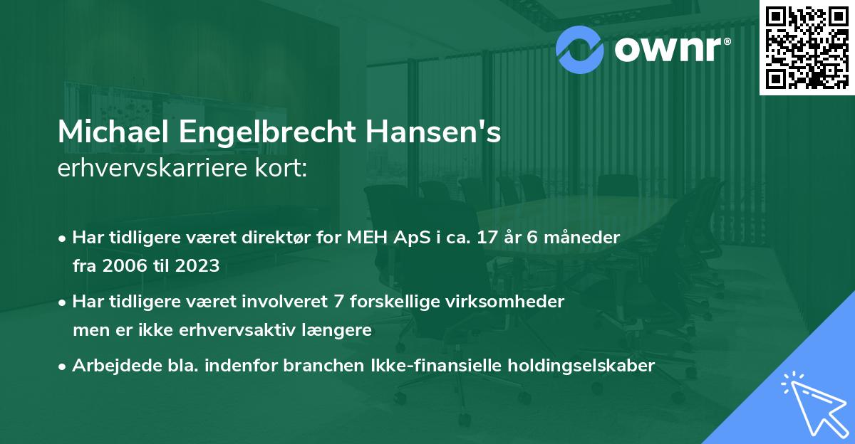 Michael Engelbrecht Hansen's erhvervskarriere kort
