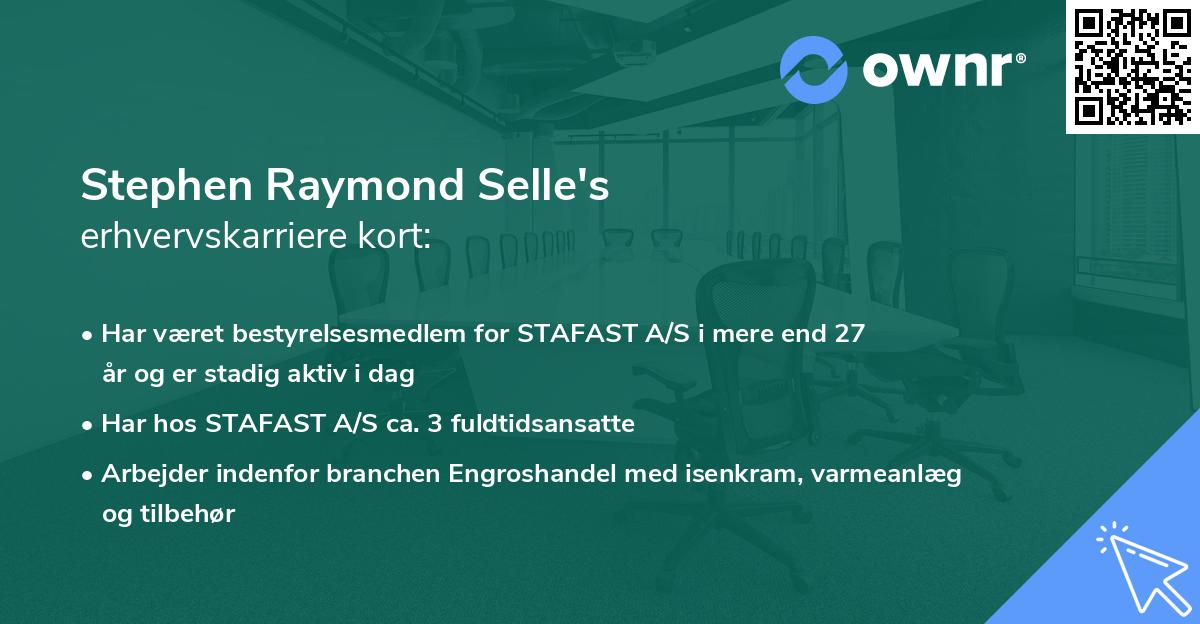 Stephen Raymond Selle's erhvervskarriere kort