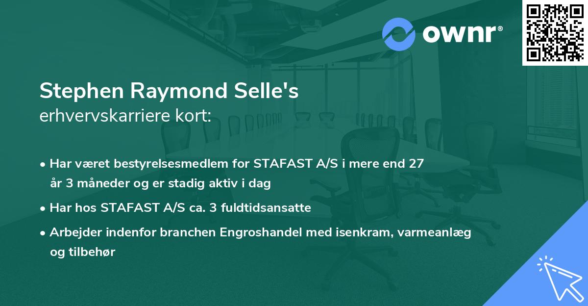 Stephen Raymond Selle's erhvervskarriere kort