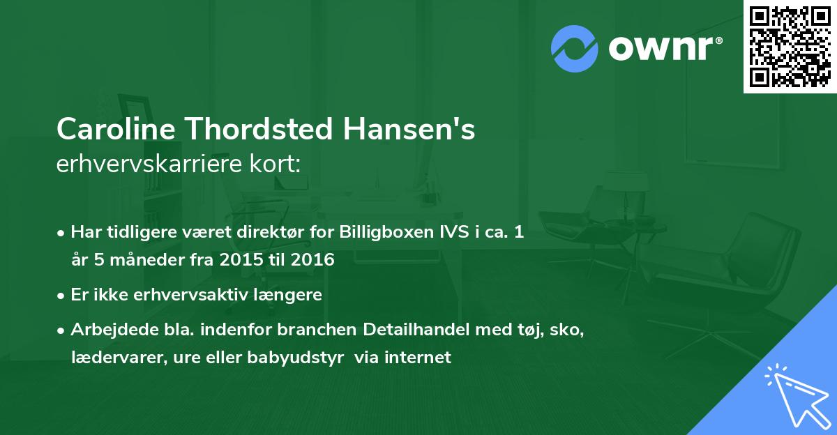 Caroline Thordsted Hansen's erhvervskarriere kort
