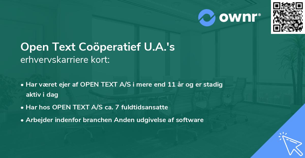 Open Text Coöperatief U.A.'s erhvervskarriere kort