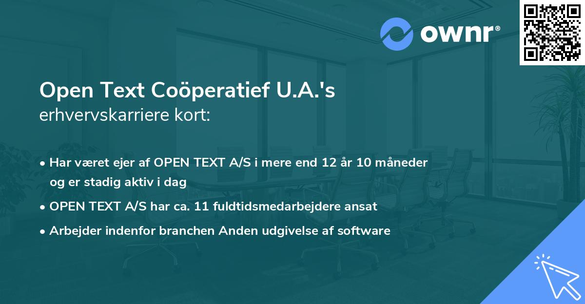 Open Text Coöperatief U.A.'s erhvervskarriere kort