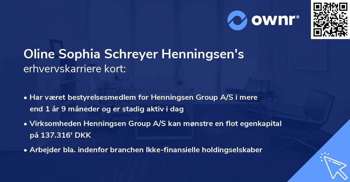 Oline Sophia Schreyer Henningsen's erhvervskarriere kort