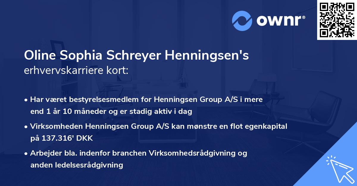 Oline Sophia Schreyer Henningsen's erhvervskarriere kort