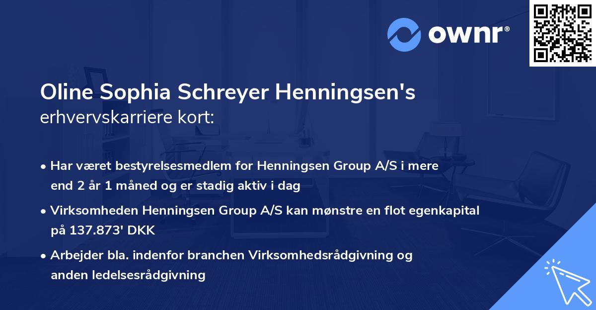 Oline Sophia Schreyer Henningsen's erhvervskarriere kort