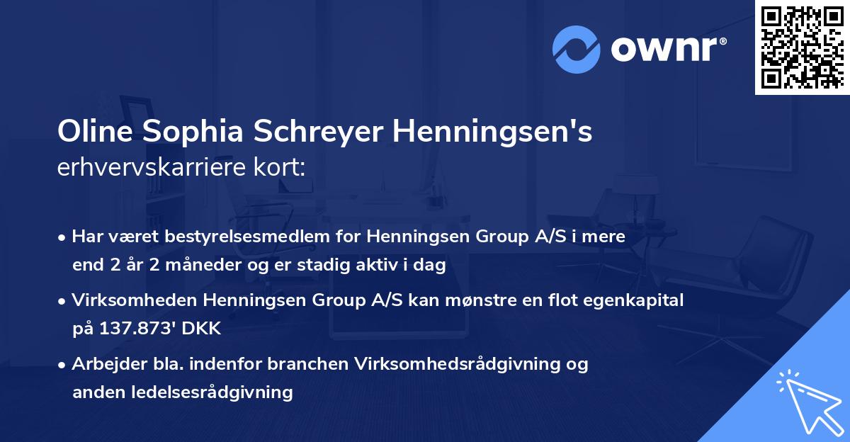 Oline Sophia Schreyer Henningsen's erhvervskarriere kort