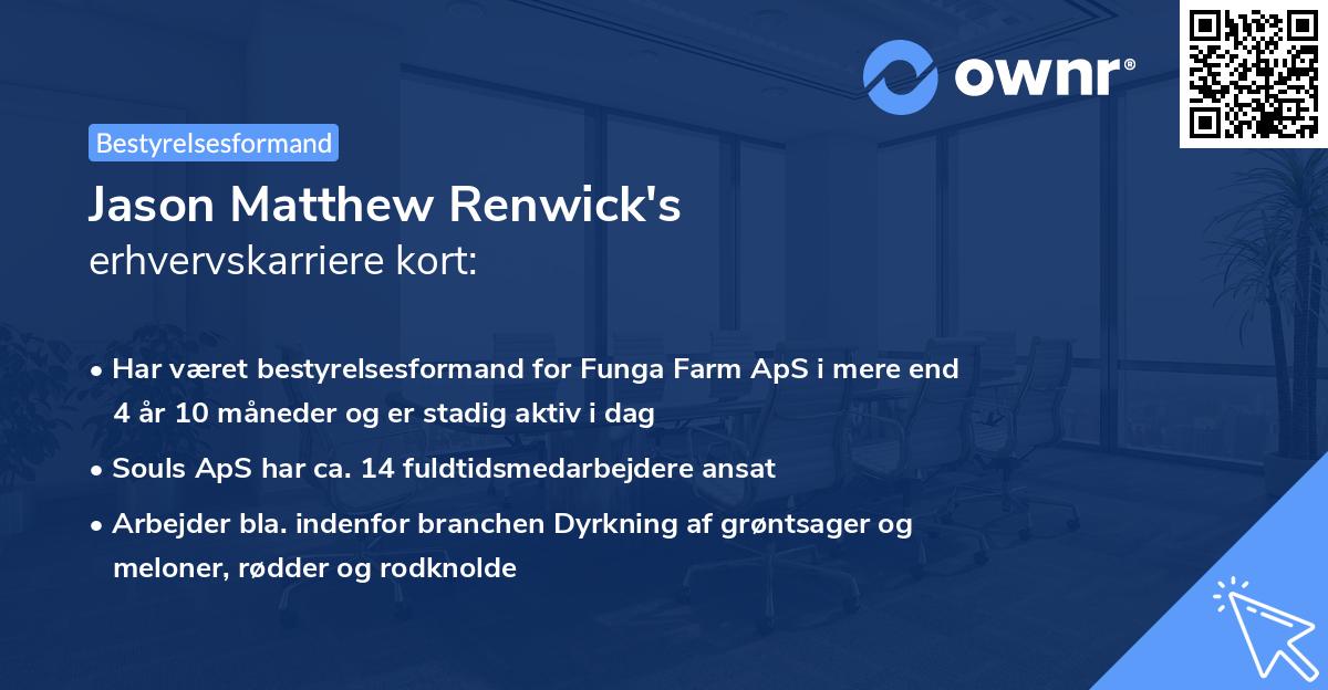 Jason Matthew Renwick's erhvervskarriere kort