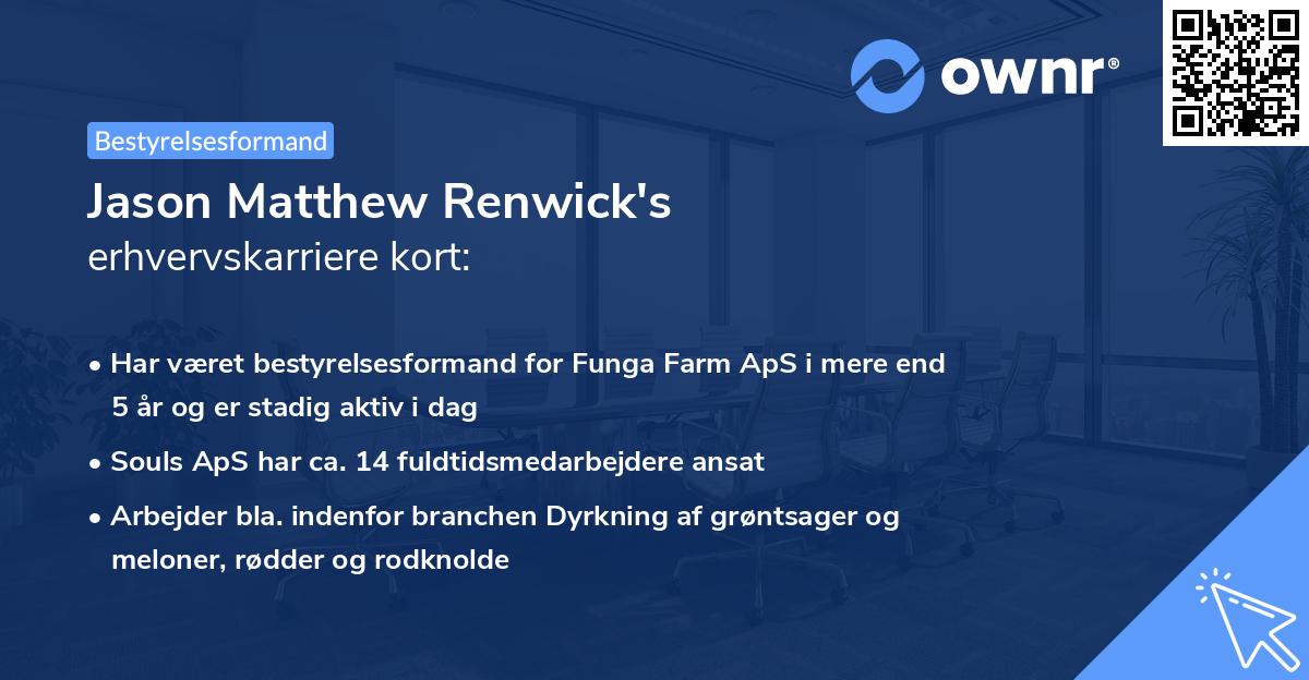 Jason Matthew Renwick's erhvervskarriere kort