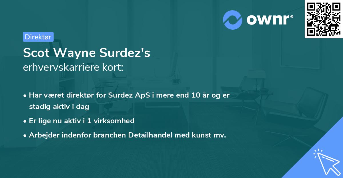 Scot Wayne Surdez's erhvervskarriere kort