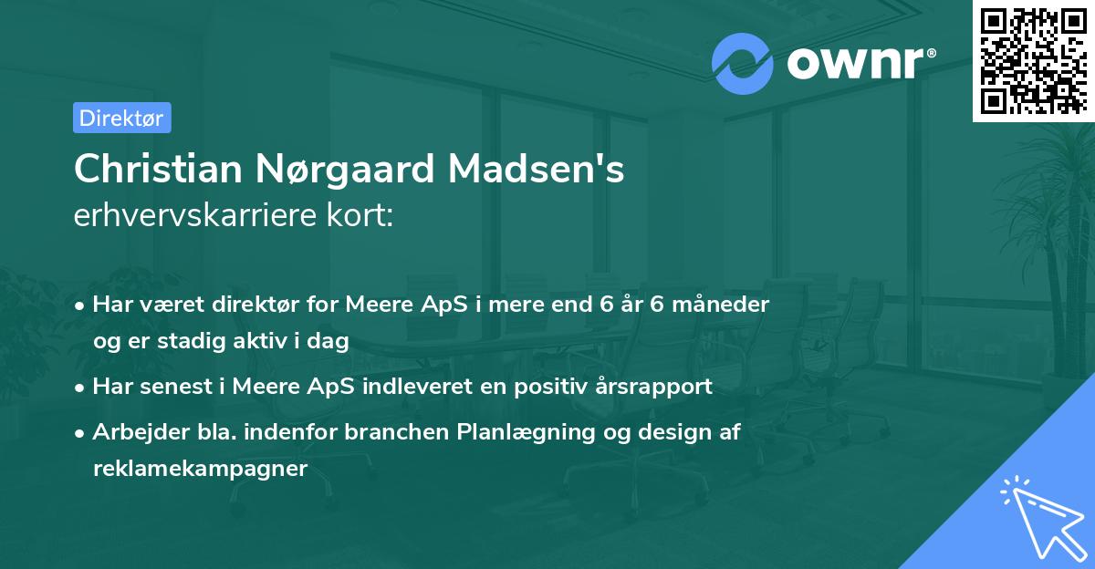 Christian Nørgaard Madsen's erhvervskarriere kort
