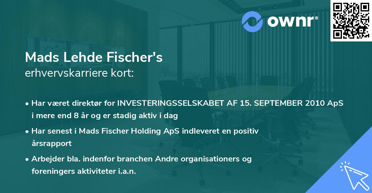 Mads Lehde Fischer's erhvervskarriere kort