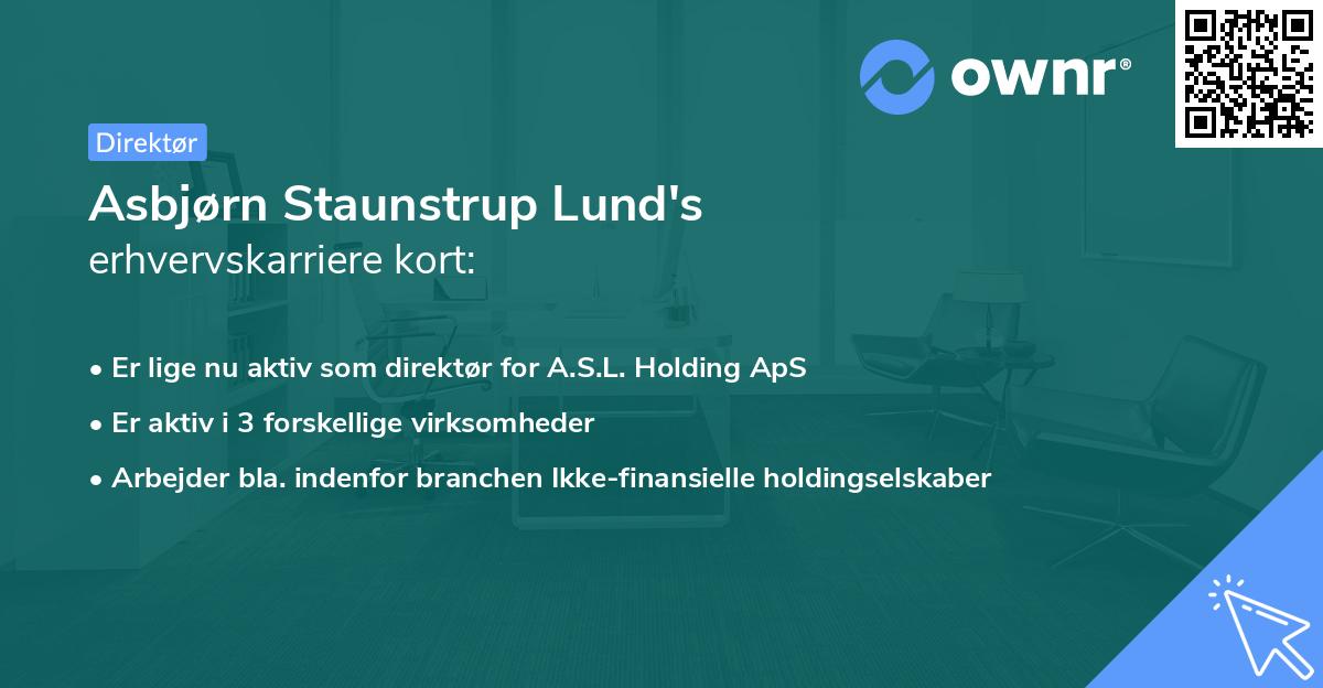 Asbjørn Staunstrup Lund's erhvervskarriere kort