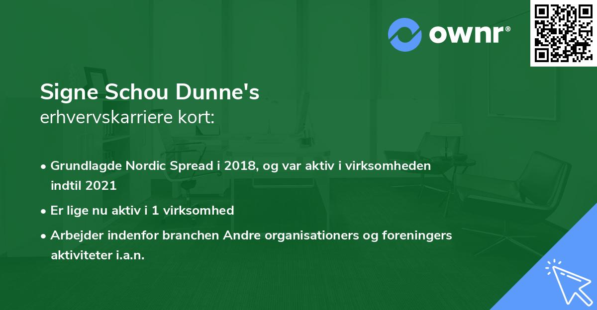 Signe Schou Dunne's erhvervskarriere kort