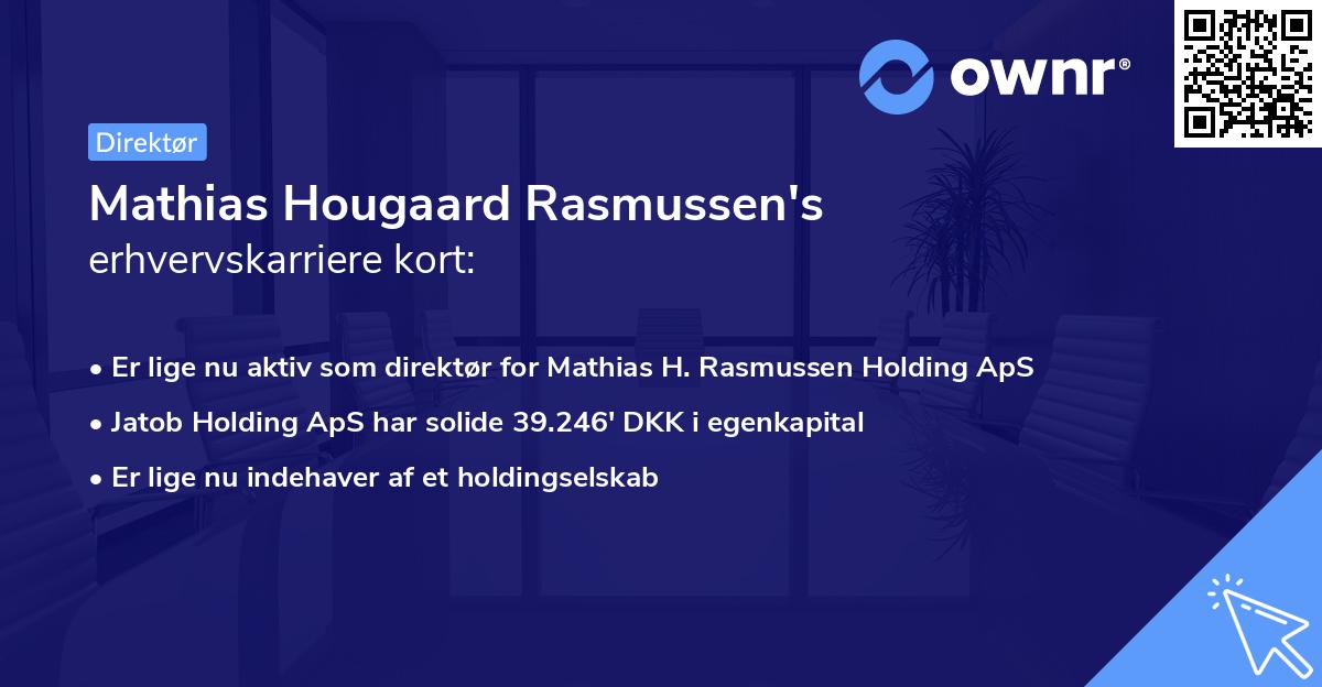 Mathias Hougaard Rasmussen's erhvervskarriere kort