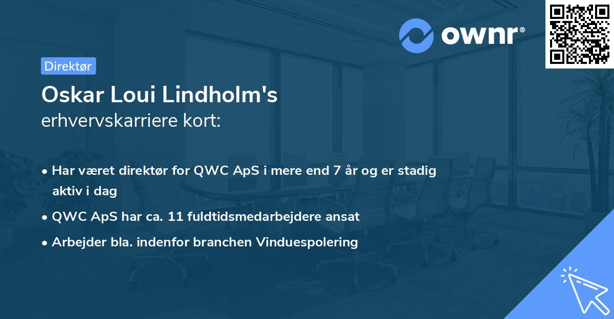 Oskar Loui Lindholm's erhvervskarriere kort