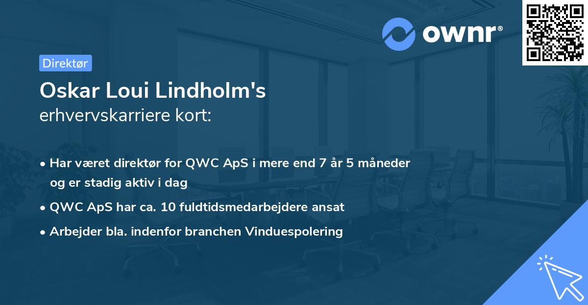 Oskar Loui Lindholm's erhvervskarriere kort