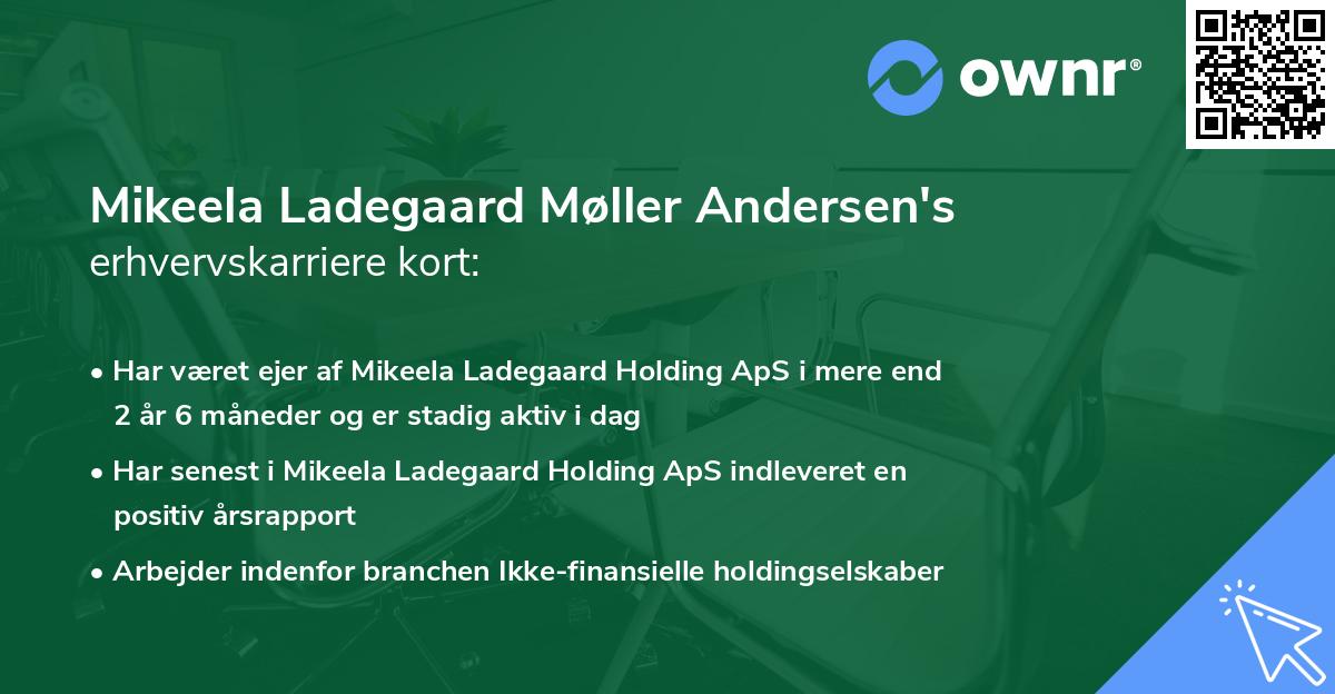Mikeela Ladegaard Møller Andersen's erhvervskarriere kort