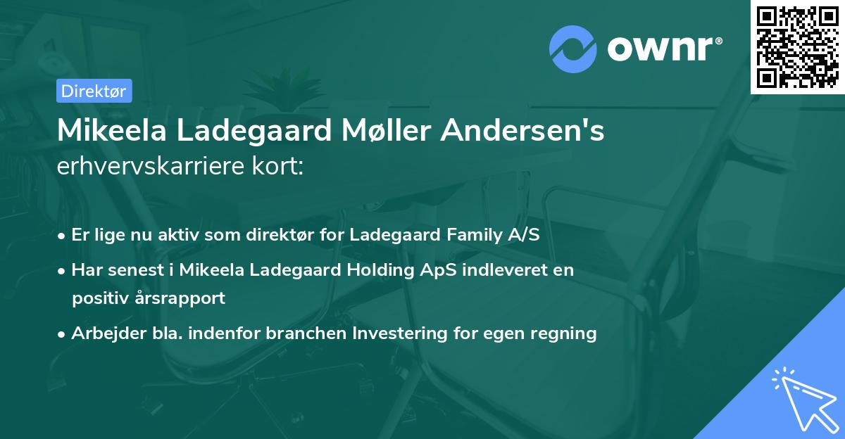 Mikeela Ladegaard Møller Andersen's erhvervskarriere kort