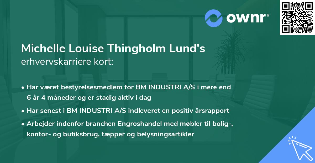 Michelle Louise Thingholm Lund's erhvervskarriere kort