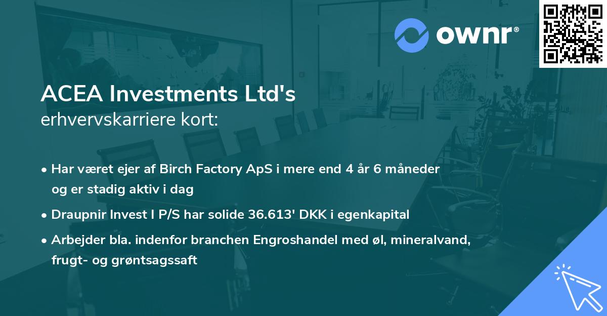 ACEA Investments Ltd's erhvervskarriere kort