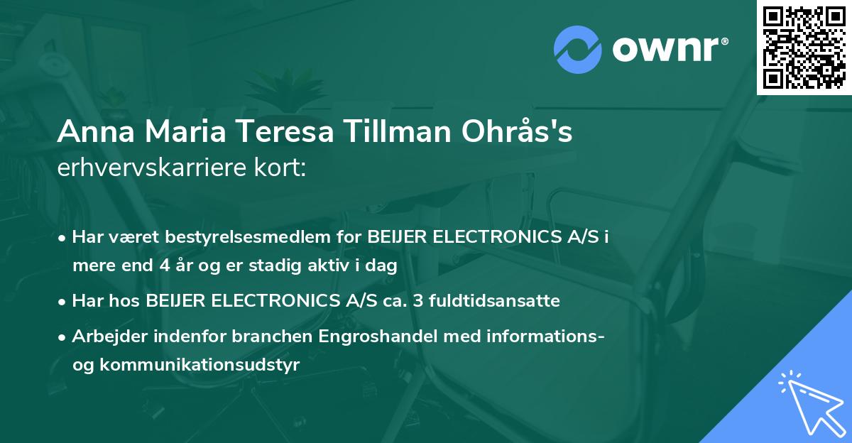 Anna Maria Teresa Tillman Ohrås's erhvervskarriere kort