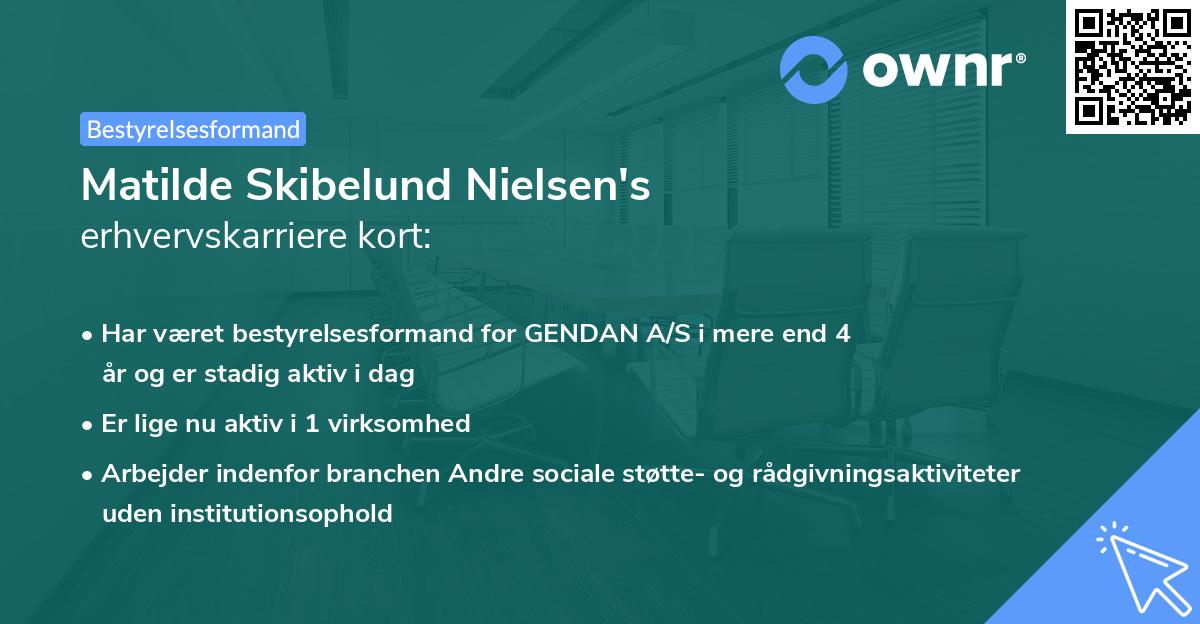 Matilde Skibelund Nielsen's erhvervskarriere kort
