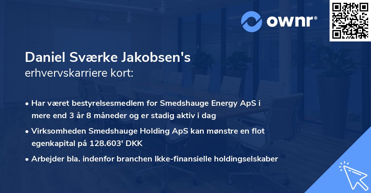 Daniel Sværke Jakobsen's erhvervskarriere kort