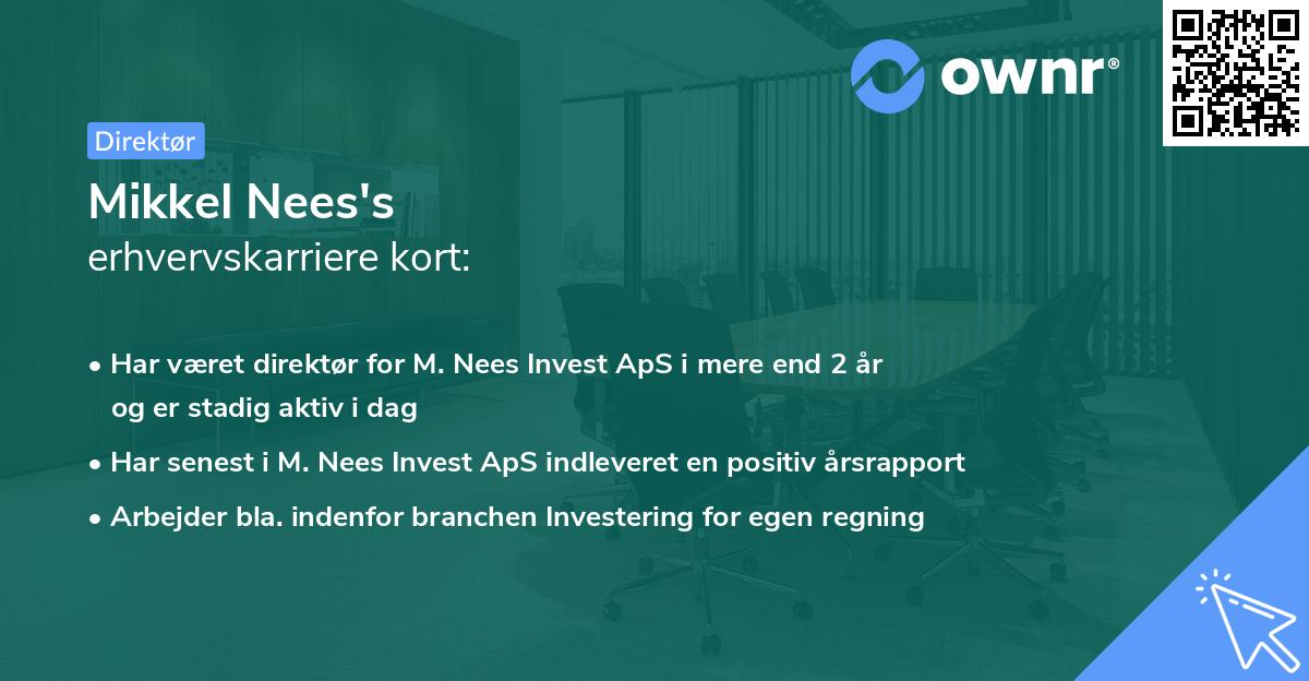 Mikkel Nees's erhvervskarriere kort