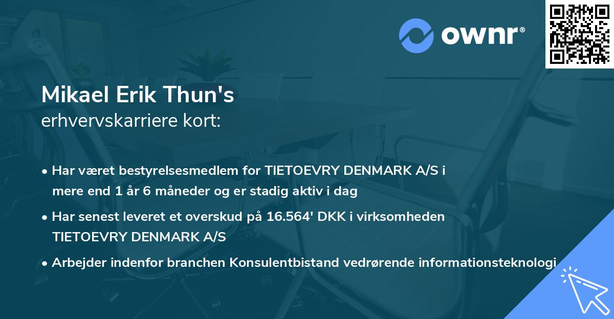 Mikael Erik Thun's erhvervskarriere kort