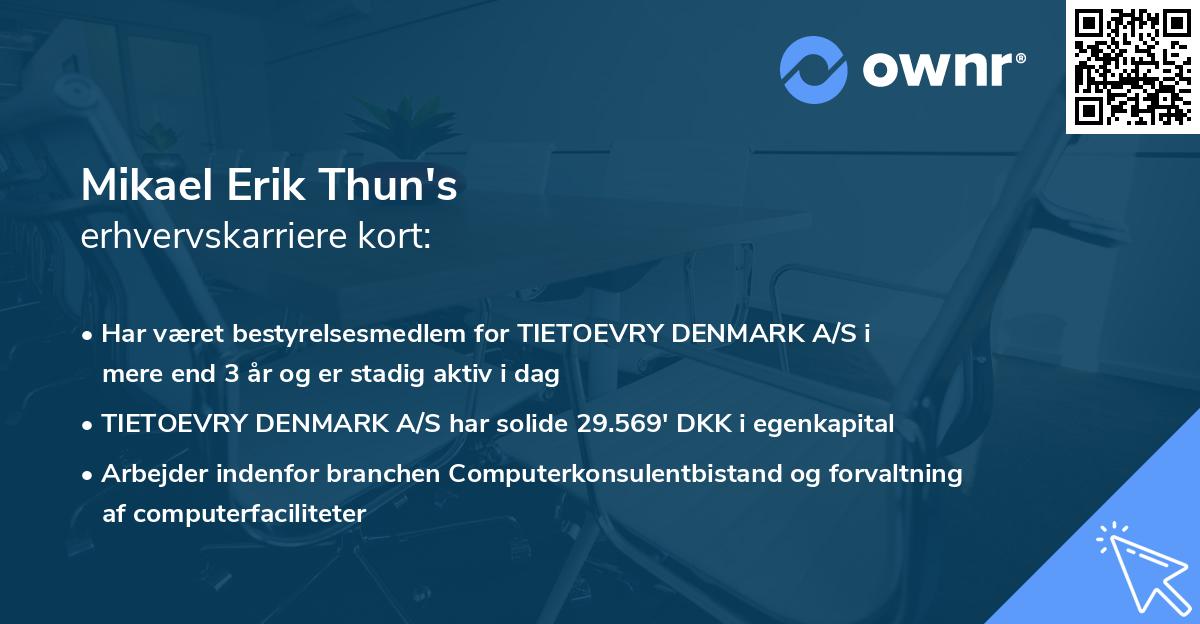 Mikael Erik Thun's erhvervskarriere kort