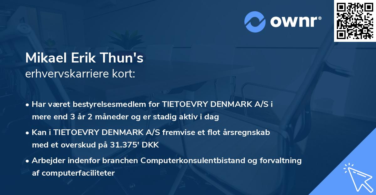 Mikael Erik Thun's erhvervskarriere kort