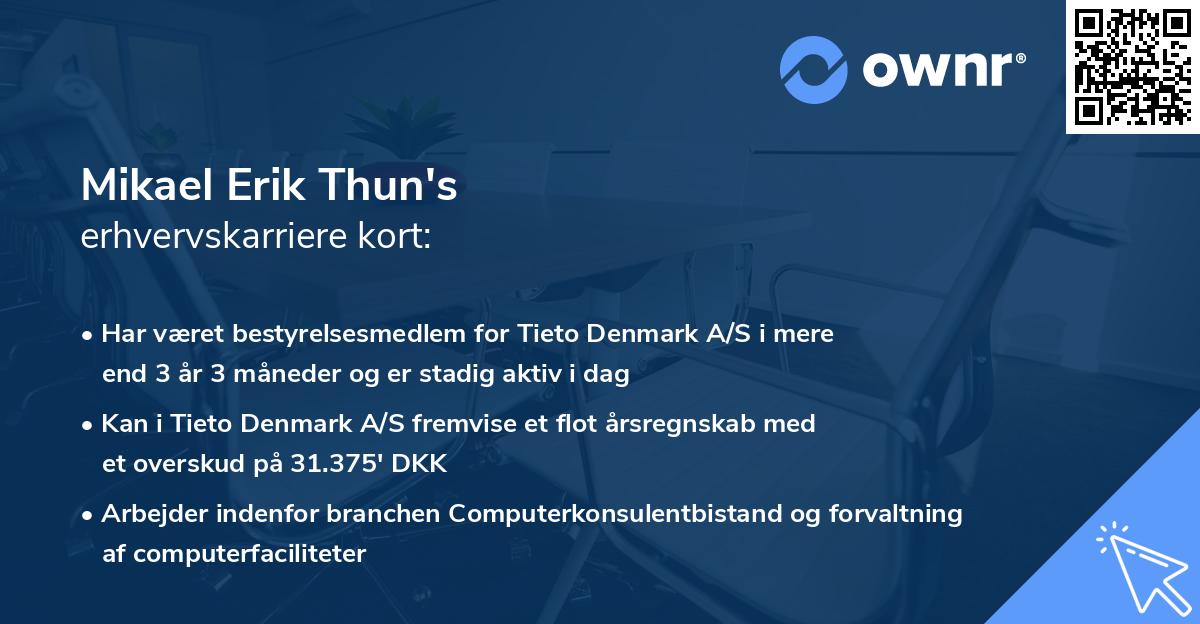 Mikael Erik Thun's erhvervskarriere kort