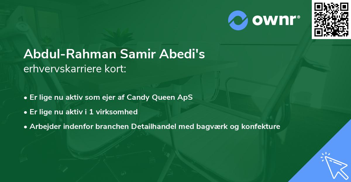 Abdul-Rahman Samir Abedi's erhvervskarriere kort