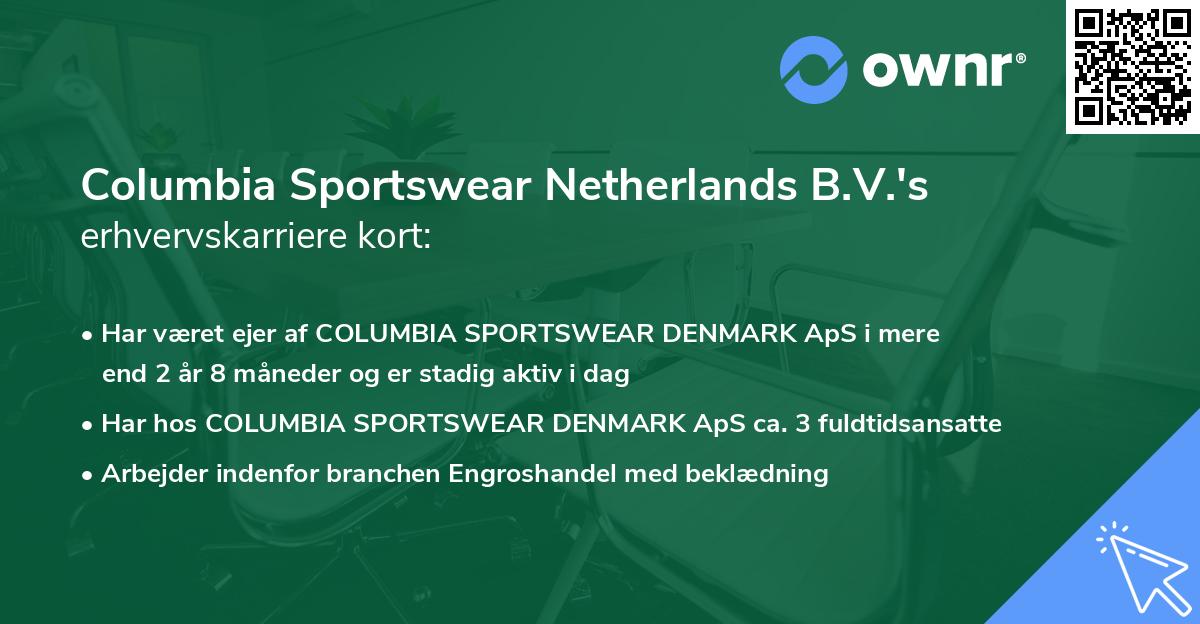 Columbia Sportswear Netherlands B.V.'s erhvervskarriere kort
