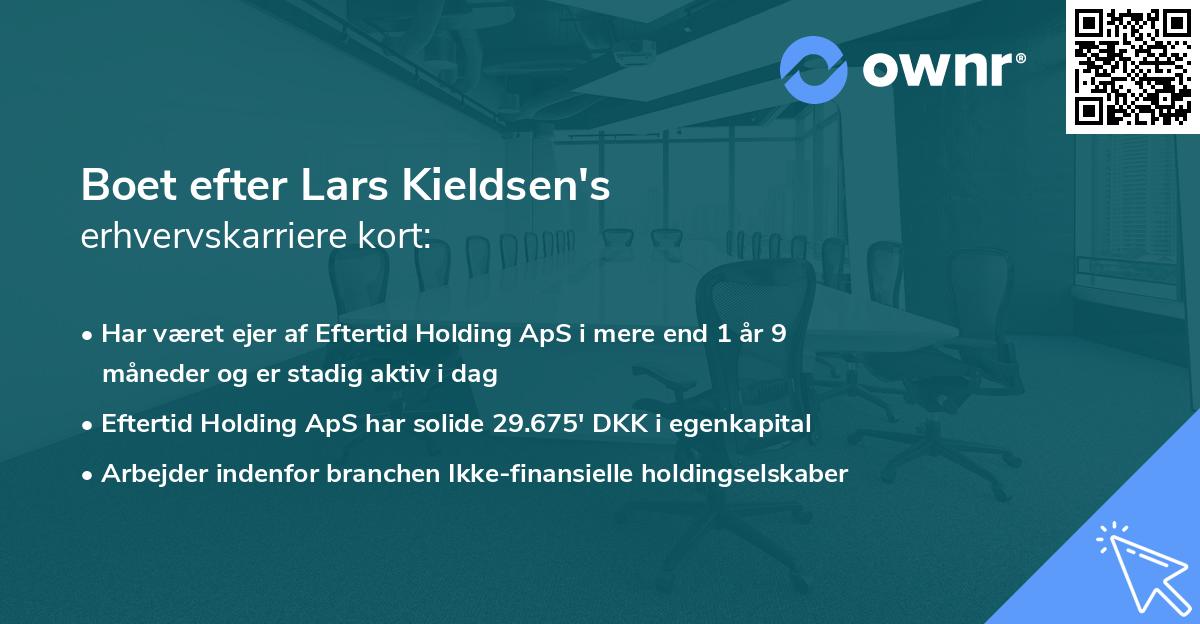 Boet efter Lars Kieldsen's erhvervskarriere kort