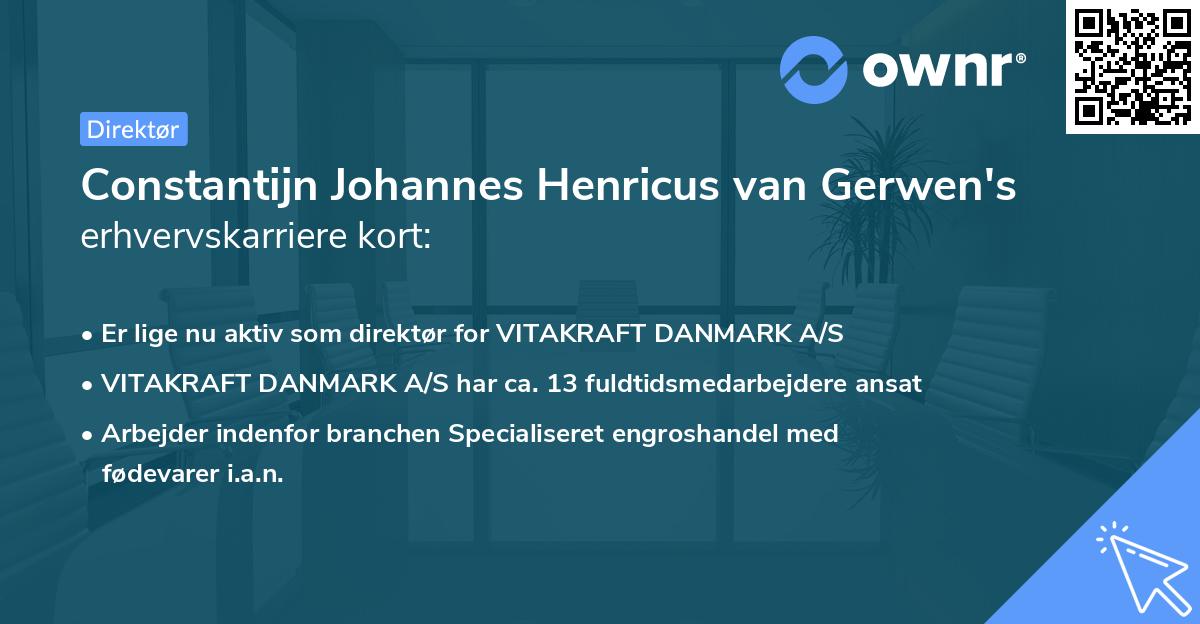 Constantijn Johannes Henricus van Gerwen's erhvervskarriere kort