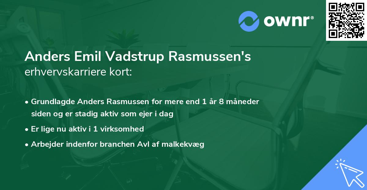 Anders Emil Vadstrup Rasmussen's erhvervskarriere kort