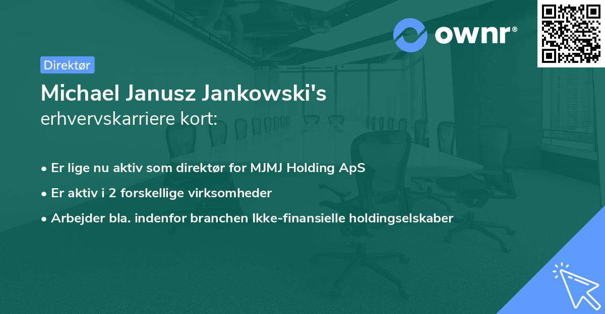 Michael Janusz Jankowski's erhvervskarriere kort