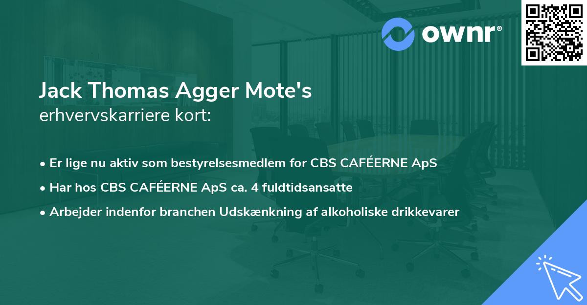 Jack Thomas Agger Mote's erhvervskarriere kort