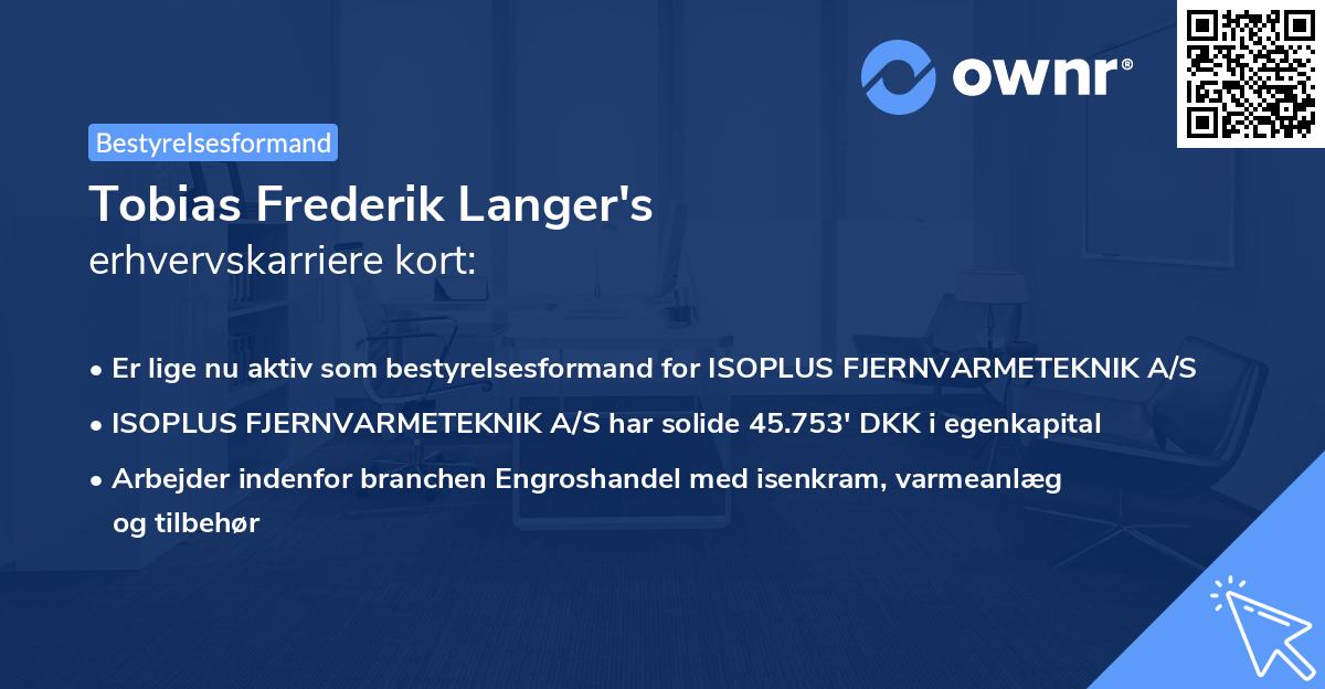 Tobias Frederik Langer's erhvervskarriere kort