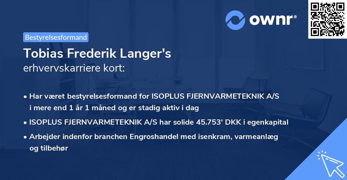 Tobias Frederik Langer's erhvervskarriere kort
