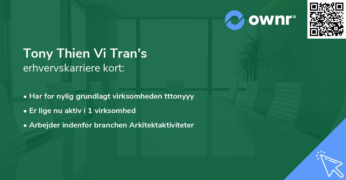 Tony Thien Vi Tran's erhvervskarriere kort