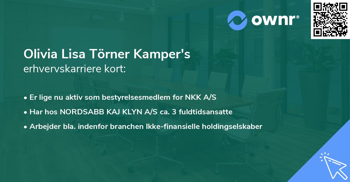 Olivia Lisa Törner Kamper's erhvervskarriere kort